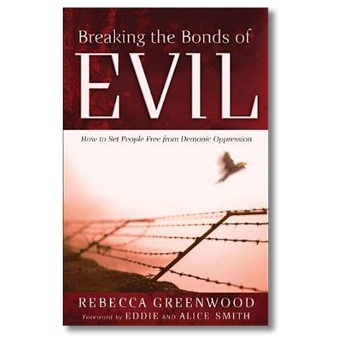 Breaking the Bonds of Evil