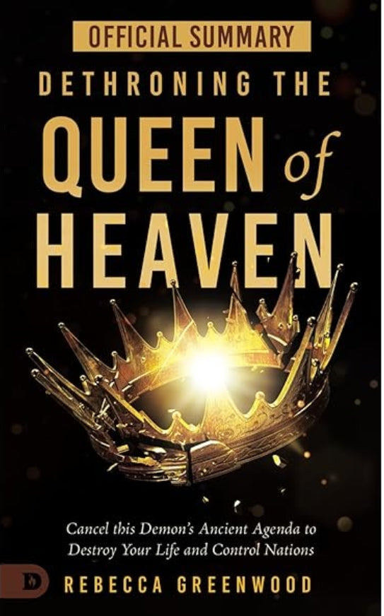 Dethroning the Queen of Heaven Summary Book