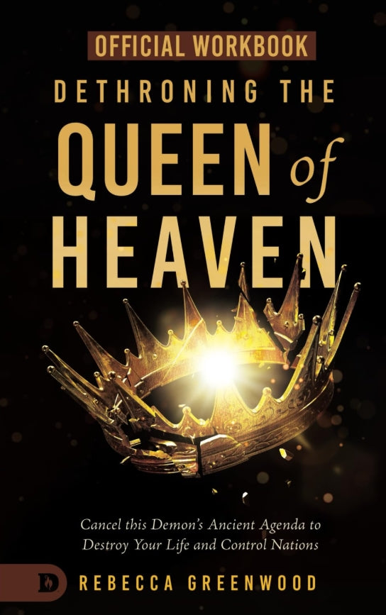 Dethroning the Queen of Heaven Workbook